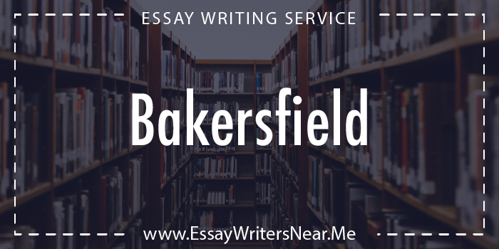 essay writing service near bakersfield california