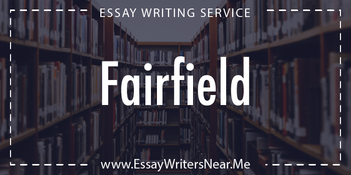 essay writing service near fairfield california