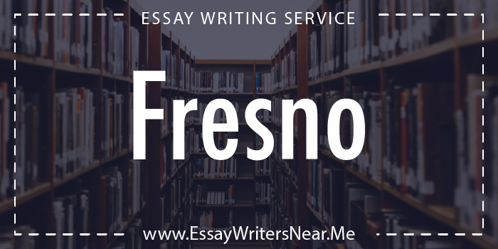 essay writing service near fresno california