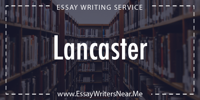 essay writing service near lancaster california