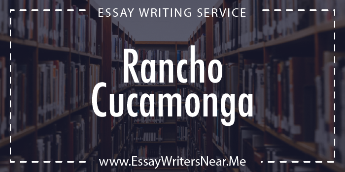 essay writing service near rancho cucamonga california