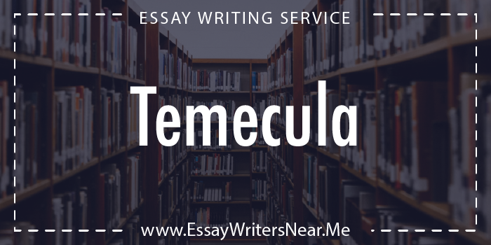 essay writing service near temecula california