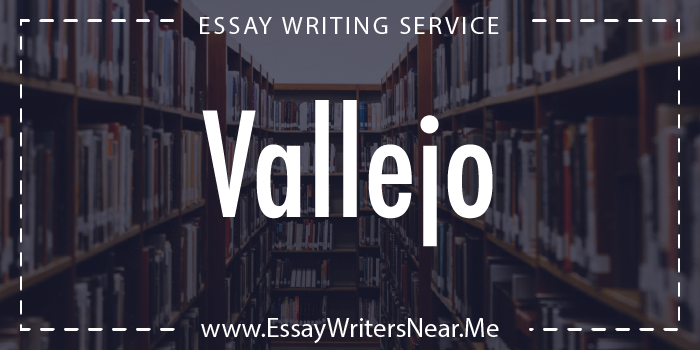 essay writing service near vallejo california