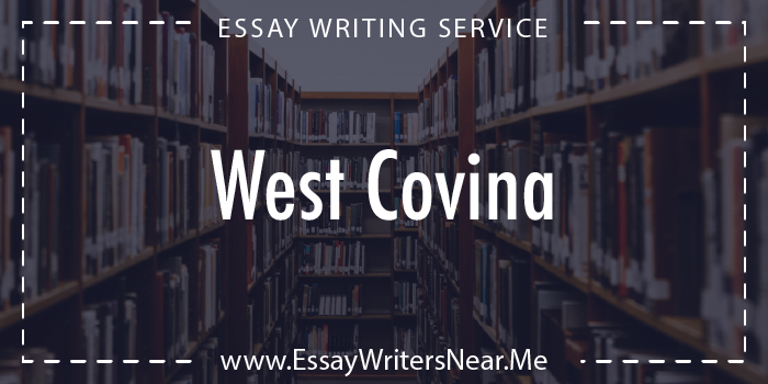 essay writing service near west covina california